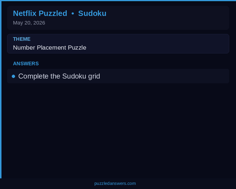 Netflix Puzzled Sudoku Solution May 20 2026
